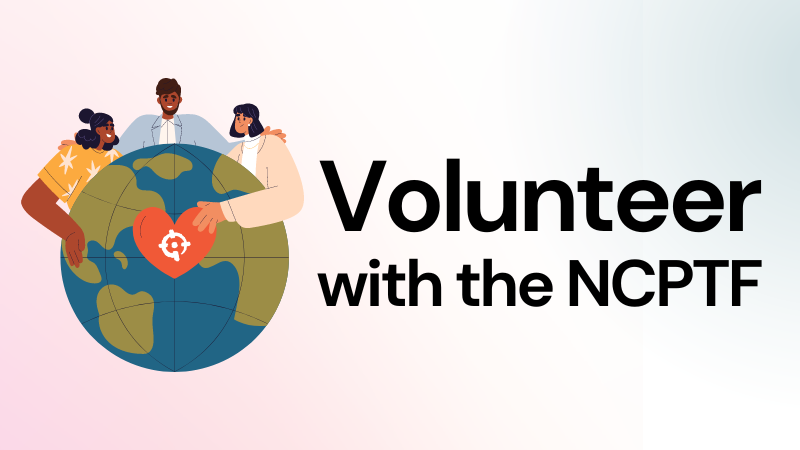 Volunteer with the NCPTF