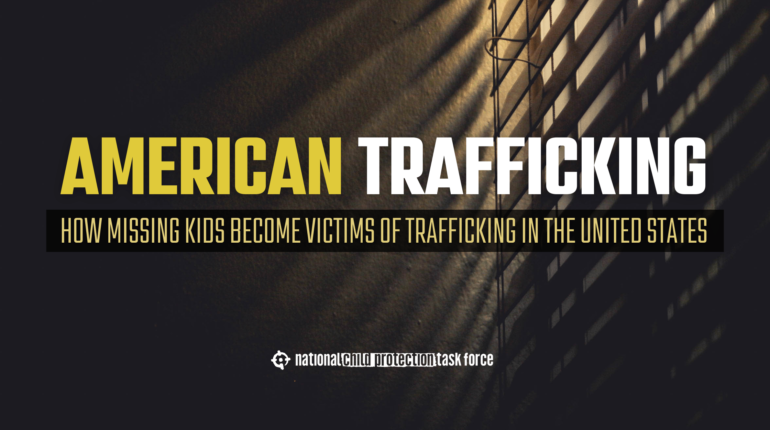How Missing Kids become Victims of Trafficking in America